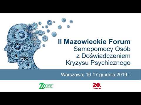 Konferencja: II Mazowieckie Forum Samopomocy Osób z Doświadczeniem Kryzysu Psychicznego
