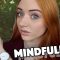 Mindfulness | Hania Es #25