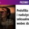 Pedofilia i nadużycia seksualne wobec dzieci – Prof. dr hab. Maria Beisert, Michalina Mruczyk
