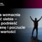 Edukacja wzmacnia pewność siebie – czyli jak podnieść samoocenę i poczucie własnej wartości